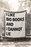 I Like Big Books and I Cannot Lie Cotton Woven Throw Blanket