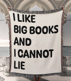 I Like Big Books and I Cannot Lie Cotton Woven Throw Blanket