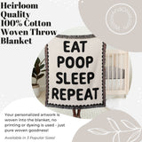 Eat Poop Sleep Repeat Cotton Woven Throw Blanket