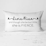 Decorative Lumbar Throw Pillow - Girls Name - She is Fierce