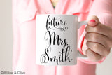Future Mrs. Mug - Personalized Engagement Mug - W0002