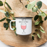 This is Really a Rose' Enamel Camp Mug