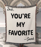 You're My Favorite Personalized Cotton Anniversary Woven Throw Blanket
