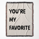 You're My Favorite Cotton Anniversary Woven Throw Blanket