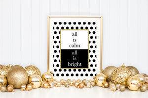 All is Calm, All is Bright Faux Gold Sparkle Art Print - Christmas Holiday Home Decor