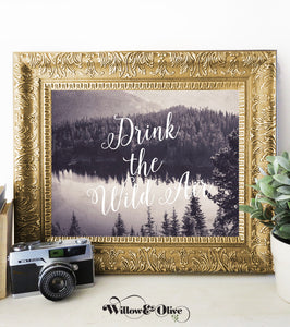 DRINK THE WILD AIR Typography Art Print