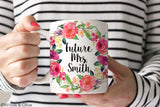 Future Mrs. Mug - Personalized Floral Engagement Mug - W0017