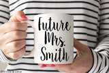 Future Mrs. Mug - Personalized Engagement Mug - W0006
