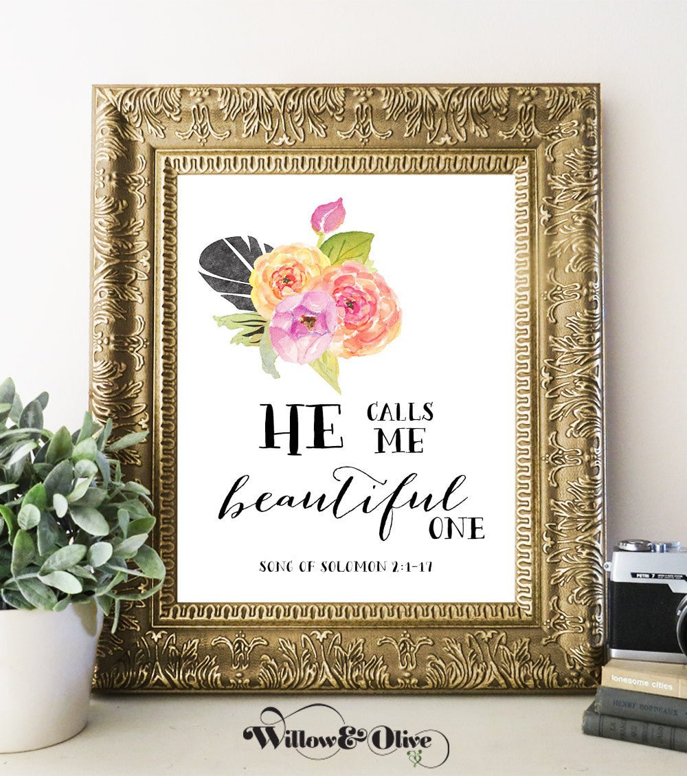 HE CALLS ME BEAUTIFUL ONE Bible Verse Art Print – Willow & Olive