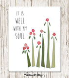IT IS WELL WITH MY SOUL Bible Verse Art Print