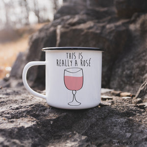 This is Really a Rose' Enamel Camp Mug