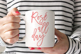 Rose' All Day Mug - Q0008