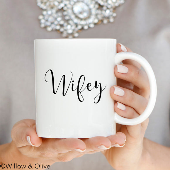 Wifey Mug - Wife Coffee Mug - W0015