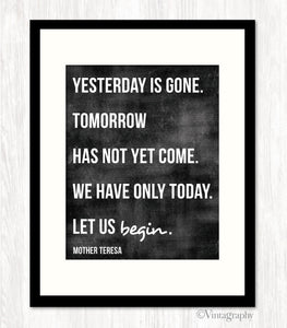 YESTERDAY IS GONE - Typography Art Print