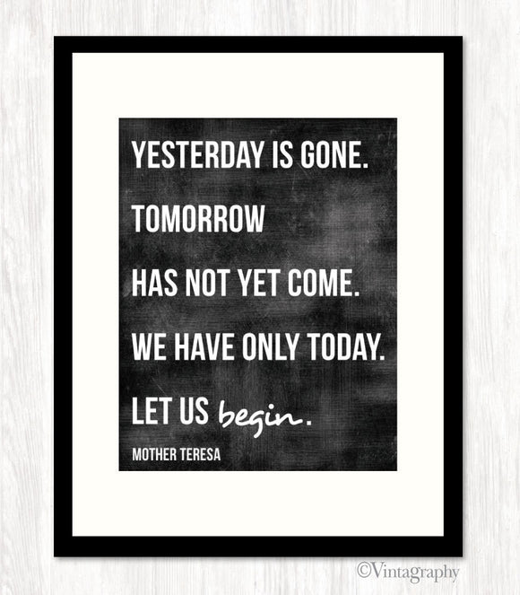 YESTERDAY IS GONE - Typography Art Print