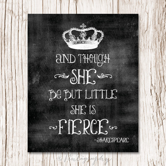 She is Fierce with Crown Quote Art Print