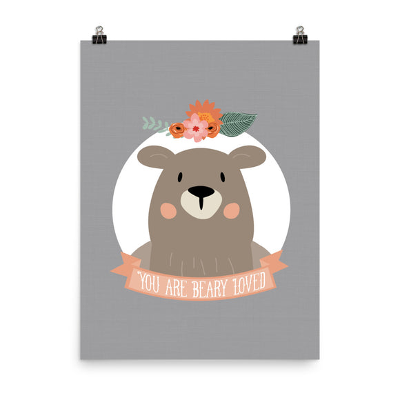 You Are Beary Loved Art Print